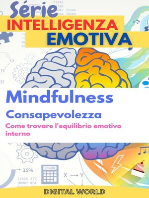 cover image of Mindfulness (Consapevolezza)--Come trovare l'equilibrio emotivo interno